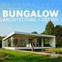 Masterpieces: Bungalow Architecture + Design