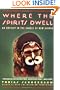 Where the Spirits Dwell: An Odyssey in the Jungle of New Guinea
