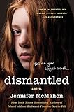Dismantled: A Novel