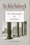 Sir John Vanbrugh: The Playwright As Architect