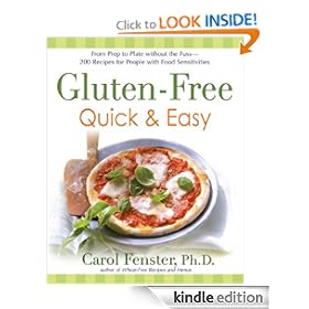 Gluten Free Quick & Easy From prep plate w/o thefuss 200+recipes for people w/ f: From prep to plate without the fuss-200+ recipes for peoplewith foodsensitivities