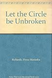Let the Circle be Unbroken