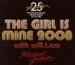 The Girl Is Mine 2008