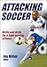 Attacking Soccer