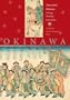 Voices from Okinawa: Featuring Three Plays by Jon Shirota