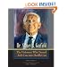 The Story of Dr. Sidney R. Garfield: The Visionary Who Turned Sick Care into Health Care