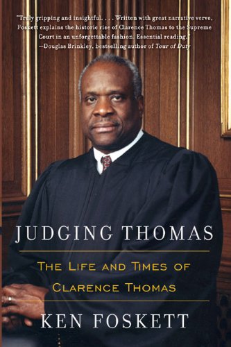 judging thomas the life and times of clarence thomas