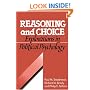 Reasoning and Choice: Explorations in Political Psychology (Cambridge Studies in Public Opinion and Political Psychology)