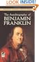 The Autobiography of Benjamin Franklin (Dover Thrift Editions)