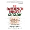 The Schwarzbein Principle Cookbook
