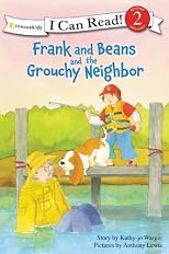 Frank and Beans and the Grouchy Neighbor (I Can Read! / Frank and Beans Series)