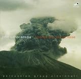 John Luthe Adams: Strange and Sacred Noise