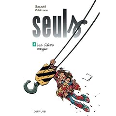 Seuls, Tome 4 : Les cairns rouges