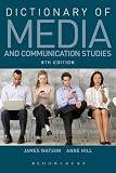 Dictionary of Media and Communication Studies