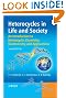 Heterocycles in Life and Society: An Introduction to Heterocyclic Chemistry, Biochemistry and Applications