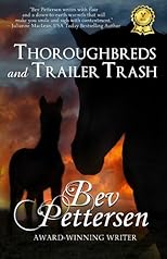 Thoroughbreds and Trailer Trash 