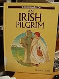 An Irish Pilgrim (Everyday Life Series)
