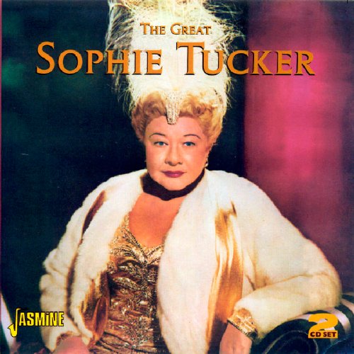 Sophie Tucker - The Great Sophie Tucker [original Recordings Remastered] - Zortam Music