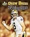 Drew Brees and the New Orleans Saints: Super Bowl XLIV (Super Bowl Superstars)