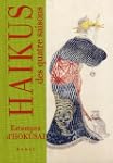 Ha�kus des quatre saisons : Estampes...