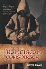 The Franciscan Conspiracy
