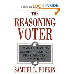 The Reasoning Voter: Communication and Persuasion in Presidential Campaigns
