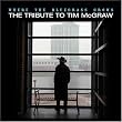 The Tribute to Tim Mcgraw: Where Bluegrass Grows