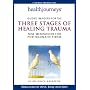Health Journeys: Guided Imagery for the Three Stages of Healing Trauma--Nine Meditations for Posttraumatic Stress
