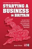 Starting a Business in Britain: A Comprehensive Guide and Directory