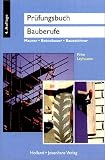 Prüfungsbuch für Bauberufe: Maurer, Betonbauer, Bauzeichner. Technologie in Frage und Antwort
