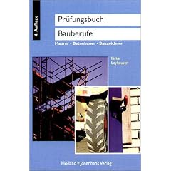 Pr�fungsbuch f�r Bauberufe: Maurer, Betonbauer, Bauzeichner. Technologie in Frage und Antwort