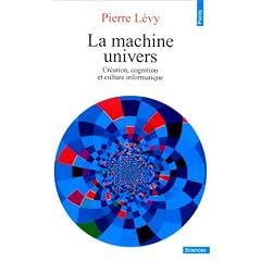 La machine univers. Cr�ation et culture informatique