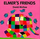 Elmer's Friends Board Book (Elmer Books)