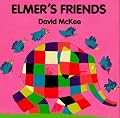 Elmer's Friends Board Book (Elmer Books)