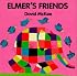Elmer's Friends Board Book (Elmer Books)
