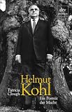 Helmut Kohl - Ein Portr&auml;t der Macht. - Patricia Clough