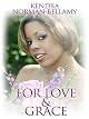 For Love & Grace (Thorndike Press Large Print African American Series)
