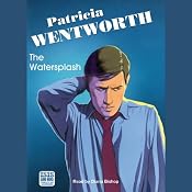 The Watersplash: A Miss Silver Mystery | Patricia Wentworth