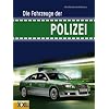 Die Fahrzeuge der Polizei