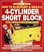 Book How to Blueprint & Build a 4-Cylinder Short Block: For High-Performance (Speedpro)