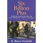 Six Billion Plus: World Population in the Twenty-first Century (Human Geography in the New Millennium)
