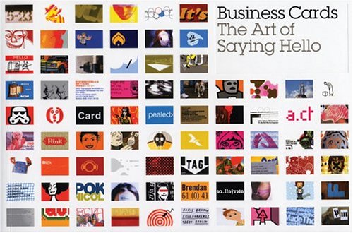 Business Cards: The Art of Saying Hello (Business Cards) by Mike DorrianLiz Farrelly