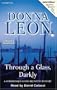 Through a Glass, Darkly (Commissario Guido Brunetti Mysteries)