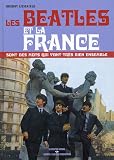 Revue Le Castor Astral  / Les Beatles et la France sont des mots qui vont très bien ensemble (1CD audio)