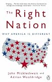 The Right Nation: Why America is Different: Why America Is Different