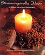 Stimmungsvolle Ideen f�r Herbst, Advent und Weihnachten