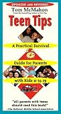 Teen Tips - A Practical Survival Guide For Parents With Kids 11-19