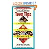 Teen Tips: A Practical Survival Guide For Parents With Kids 11-19