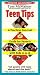 Teen Tips - A Practical Survival Guide For Parents With Kids 11-19
