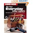 Black and Decker: Everyday Home Repairs (Black and Decker Home Improvement Library) by Editors of Creative Publishing and The Home Improvement Editors of CPi